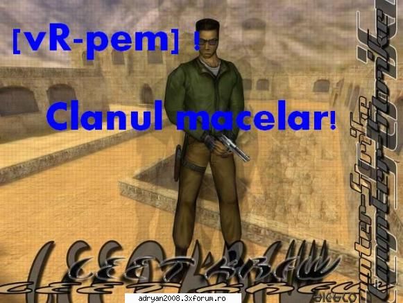 acest clan este format din 3 persoane ! 

      ===> adryan (yo)
      ===> klau
      ===>
